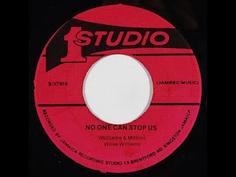 Willie Williams - No One Can Stop Us ++