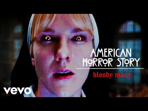 Bloody Mary - American Horror Story (Lady Gaga ft. Sister Mary Eunice)