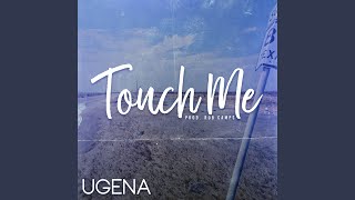 TouchMe Music Video