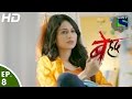 Beyhadh बेहद Episode 8 20th October 2016