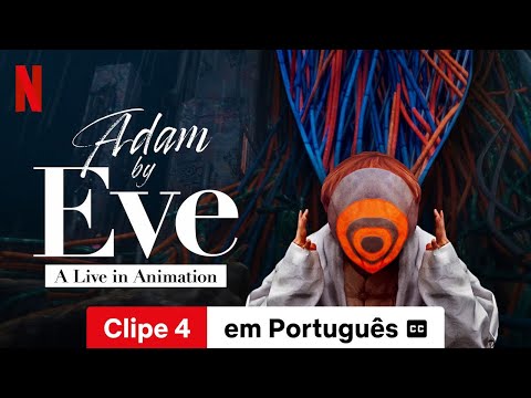 Adam by Eve: A live in Animation (Clipe 4 legendado) | Trailer em Português | Netflix