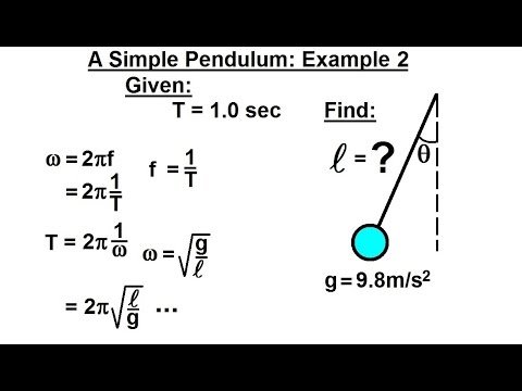 Physics 16 Simple Harmonic Motion 14 of 19 A Simple Pendulum l Ex 2