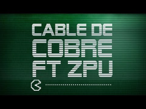 PUTOLARGO Y LEGENDARIO - CABLE DE COBRE FEAT ZPU (Lyric video by Oh my block visual)