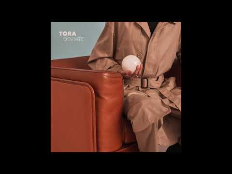 Tora  - Deviate (Official Audio)
