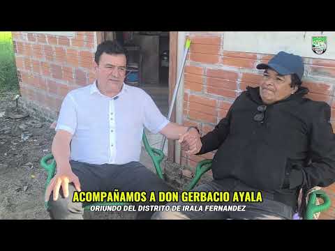 🤝 | Acompañamiento a Don Gerbacio Ayala