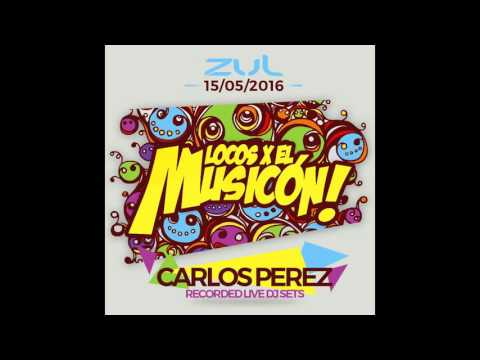 Carlos Perez B2B K-Style - Closing OPEN AIR (Locos X El Musicon 2016 ZUL)