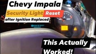 Chevy Impala 05’ Security Light Reset