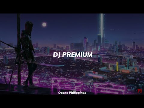 DJ Premium (slowed&reverb)