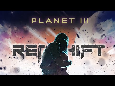 THE REDSHIFT EMPIRE - Planet III