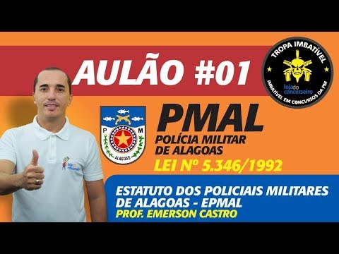 🔴 AULÃO 01 - PMAL - Estatuto da Polícia Militar de Alagoas - Emerson Castro