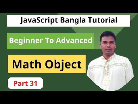 Javascript Bangla Tutorial 31 Math Object
