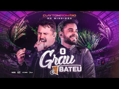 Clayton & Romário - O Grau Bateu (DVD No Mineirão)