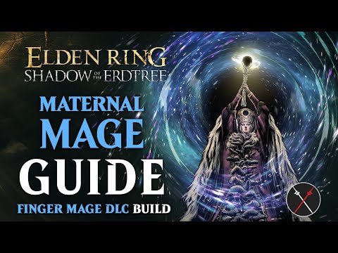 Shadow of the Erdtree FINGER MAGE DLC Build - How to Build a Maternal Mage Guide (Elden Ring Build)