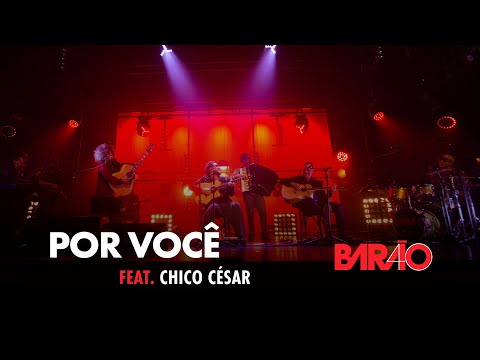 Por Você - Barão Vermelho e Chico César