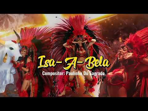 Isa-A-bela - Toada Garantido 2022   (Paulinho Du Sagrado)