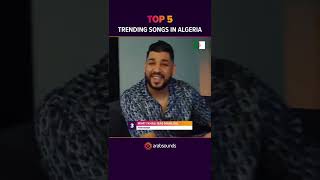 Top 5 Trending Songs in #Algeria 🇩🇿 #shorts #algerianmusic