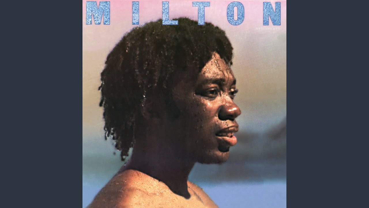 Milton Nascimento - Fairy Tale Song (Cade)