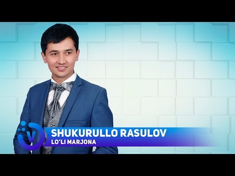 Shukurullo Rasulov - Lo'li Marjona | Шукурулло Расулов - Лули Маржона (remix version)