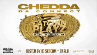 Chedda Da Connect - Flippin&#39; Dat Work (Feat. Cap 1) [Catchin Playz Season] [2015] + DOWNLOAD