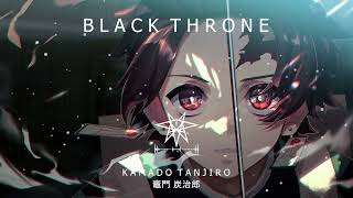 Black Throne 【竈門 炭治郎】Kamado Tanjiro (Official Audio)