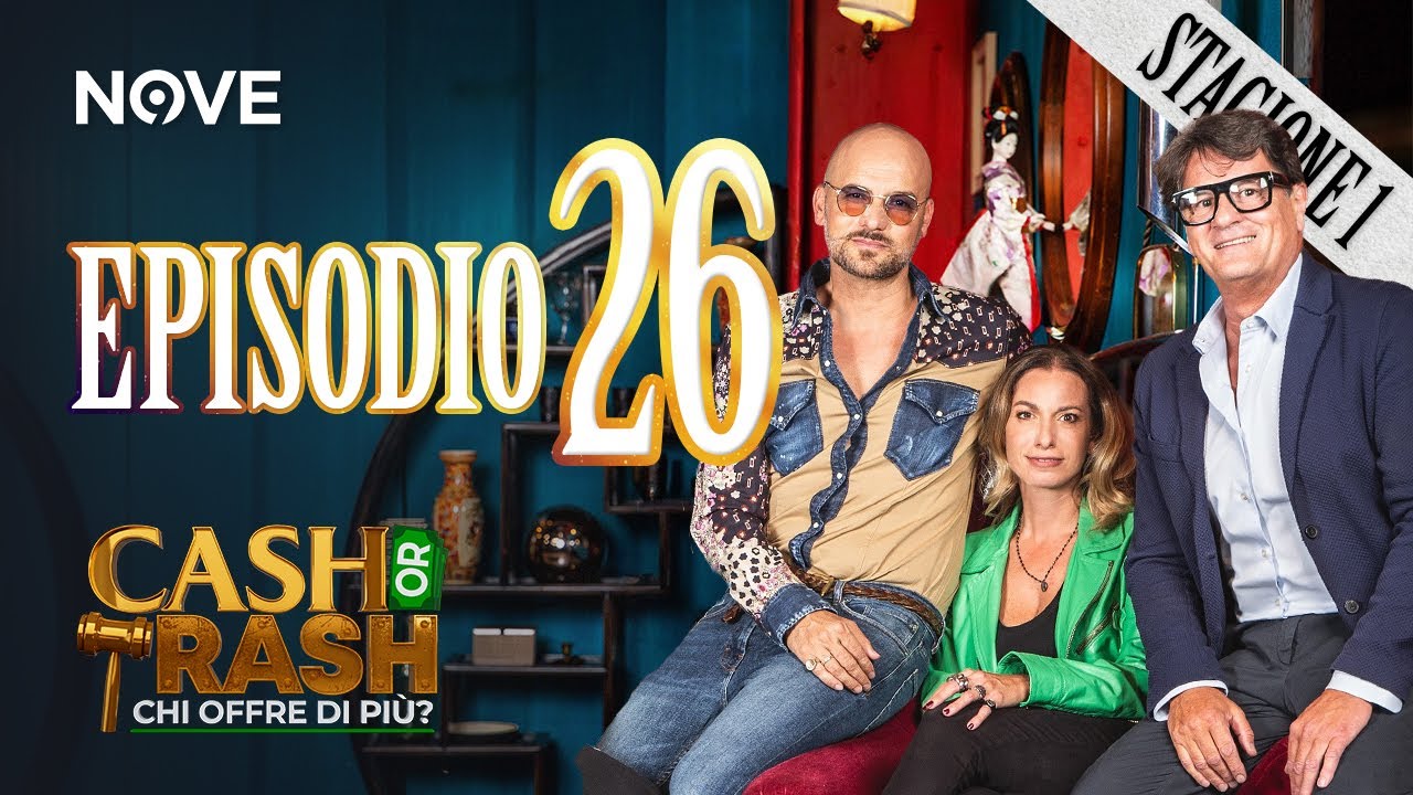 Cash Or Trash - Stagione 1 | EPISODIO 26 INTEGRALE