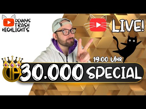 LIVE! 30.000 Abos SPECIAL! COMMUNITY PARTY!!!!