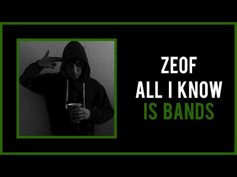 GMGE Zeof - All I Know Is Bands (Official Audio)
