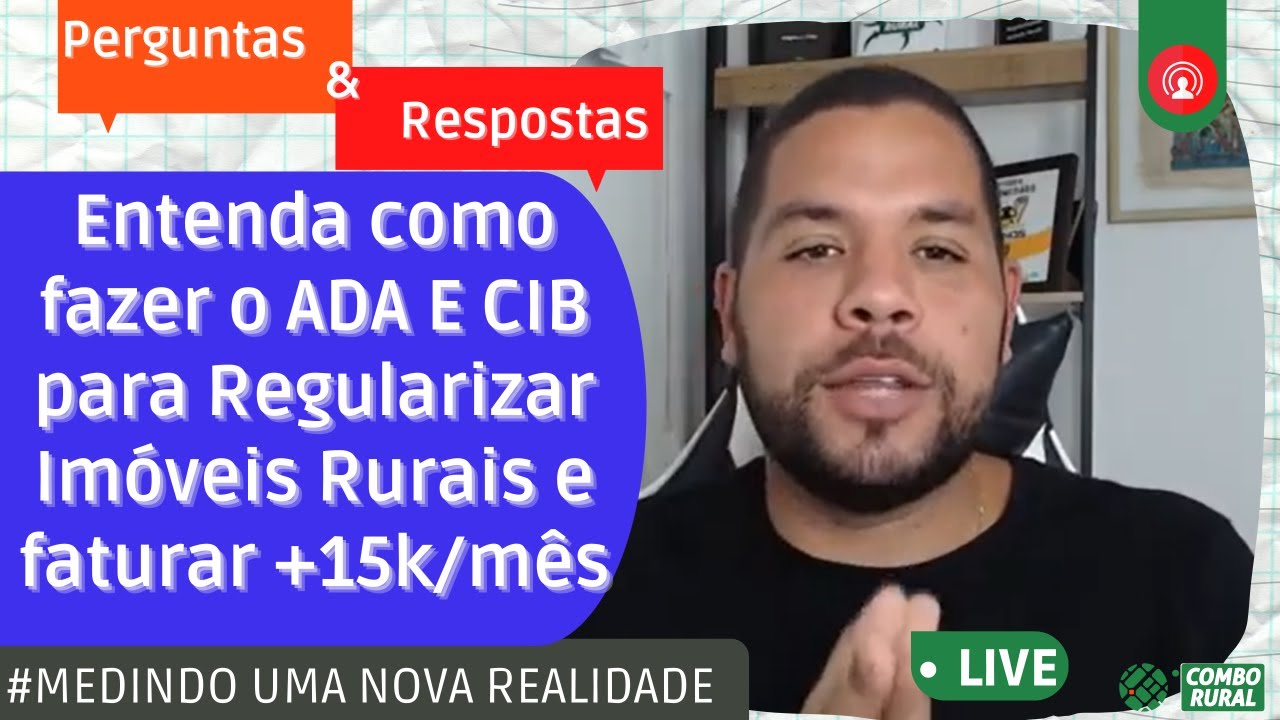 Como criar ADA E CIB para regularizar plenamente Imóveis Rurais