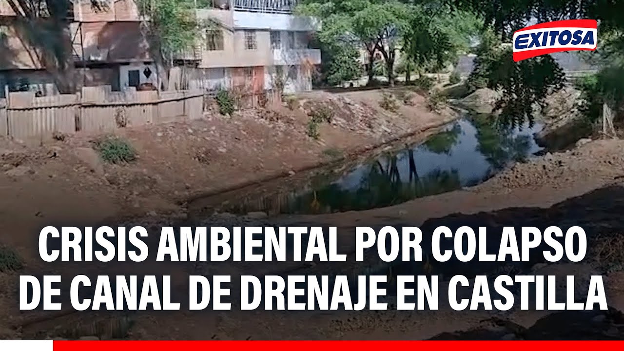 🔴🔵 Piura: Colapso de canal de DRENAJE causa colapso Ambiental en el distrito de Castilla