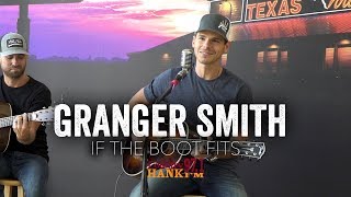 Granger Smith - If the Boot Fits (Acoustic)