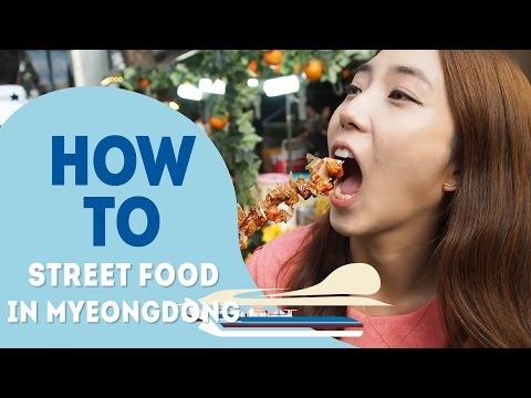 Myeongdong Street Food | HOW TO SEOUL
