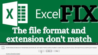 The file format and extension dont match | Microsoft Excel | FIX TUTORIAL