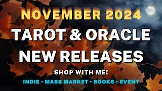Tarot & Oracle New Releases November 2024: New Decks, Campaigns, Books & Events | Shop with Me!