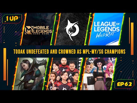Todak undefeated and crowned as MPL-MY/SG S6 Champions - 1UP Episode 62