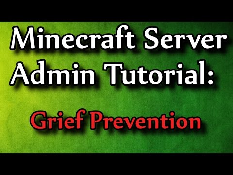 Ultimate Minecraft Admin Secrets: Grief Prevention Tips