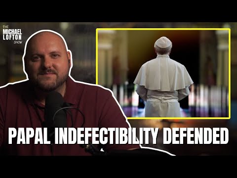 Papal Indefectibility Defended by Theologian Robert Fastiggi