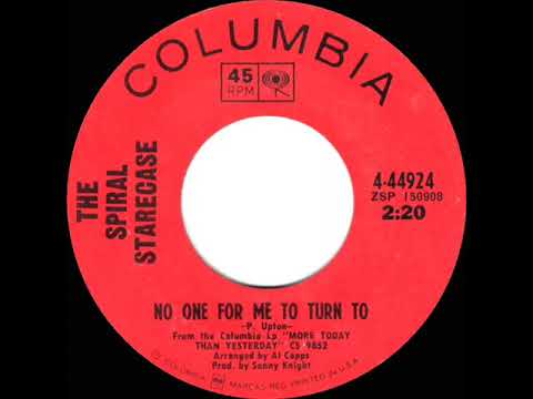 1969 HITS ARCHIVE: No One For Me To Turn To - Spiral Starecase (mono 45)