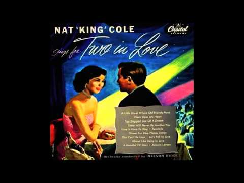 Nat King Cole & Nelson Riddle - You Stepped Out Of A Dream (Capitol Records 1952)