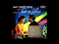 Nat King Cole & Nelson Riddle - You Stepped Out Of A Dream (Capitol Records 1952)