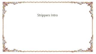 Body Count - Strippers Intro Lyrics