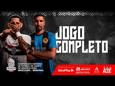 COMBOIOS x SP DE CAIEIRAS VELHA⚽ SEMIFINAL | CAMPEONATO INDÍGENA DE FUTEBOL DE CAMPO 2026
