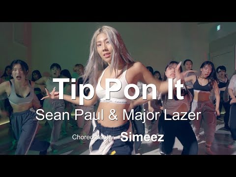 Sean Paul & Major Lazer - Tip Pon ItㅣChoreography-Simeez