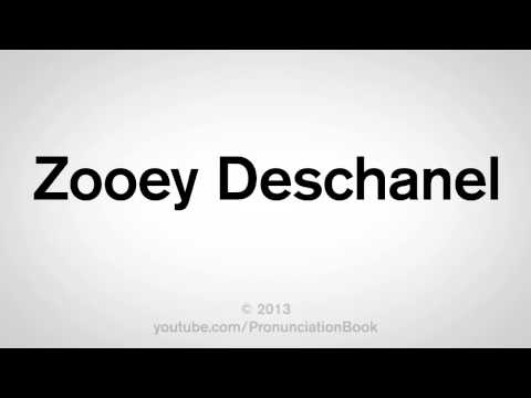 How to Pronounce Zooey Deschanel