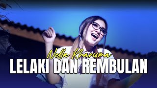 Nella Kharisma - LELAKI DAN REMBULAN (Official Lyrics Video)