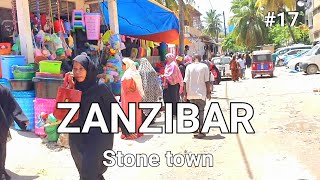 STONE TOWN ZANZIBAR: A PARADISE  BUSY AFTER NOON WALKING TOUR  AT STONE TOWN RAMADAN ☪️ (Pt.17)🇹🇿