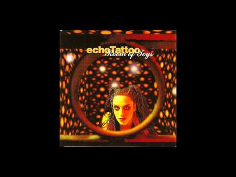 Echo Tatoo - Room Of Toys full album (1997) [HD]