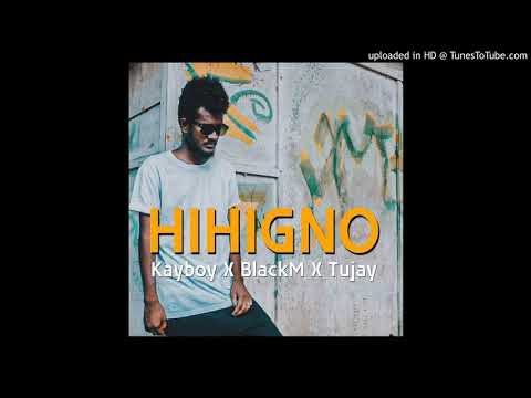 Kayboy_X_BlackM_X_Tujay___Hihigno Guini_[Deepfusion]