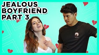 Jealous Boyfriend (Part 3)