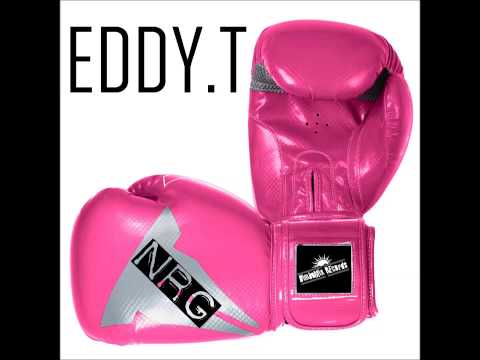 Eddy.T - "NrG" (Available Now)