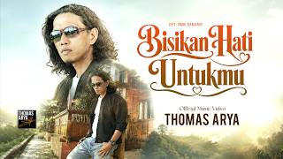 Download lagu Thomas Arya - Bisikan Hati Untukmu mp3